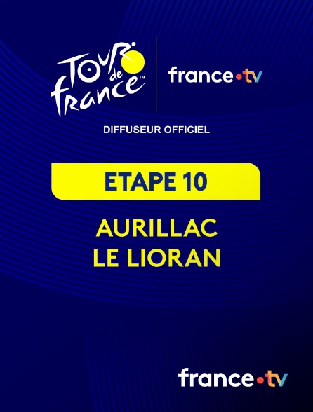 france.tv - Tour de France 2026 : étape 10 (Aurillac - Le Lioran) en replay