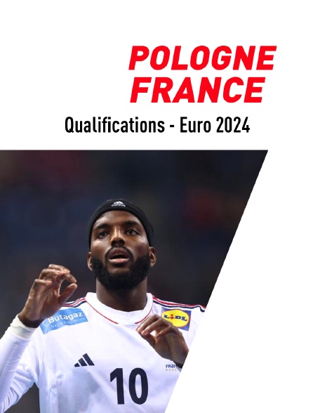 Handball - Qualifications à l'Euro masculin 2024 : Pologne / France