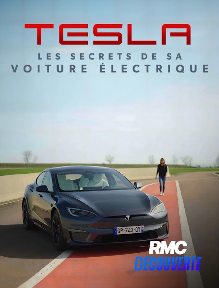 RMC Découverte - Tesla : les secrets de sa voiture électrique