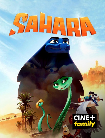 CINE+ Family - Sahara