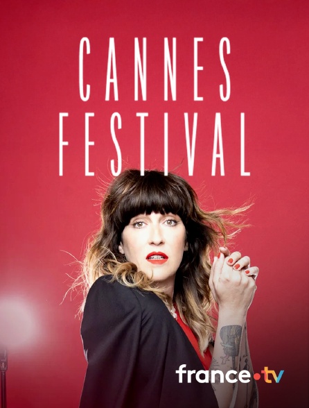 france.tv - Cannes Festival