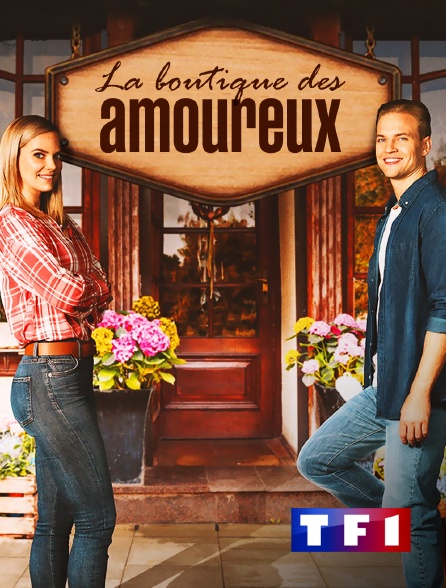 TF1 - La boutique des amoureux