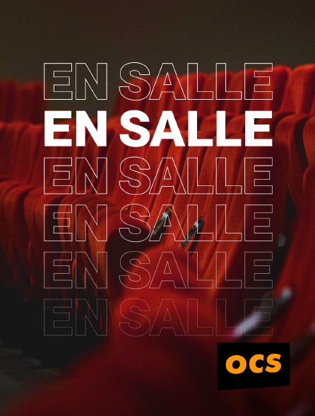 OCS - En salle - 05/08/2024 à 15h26