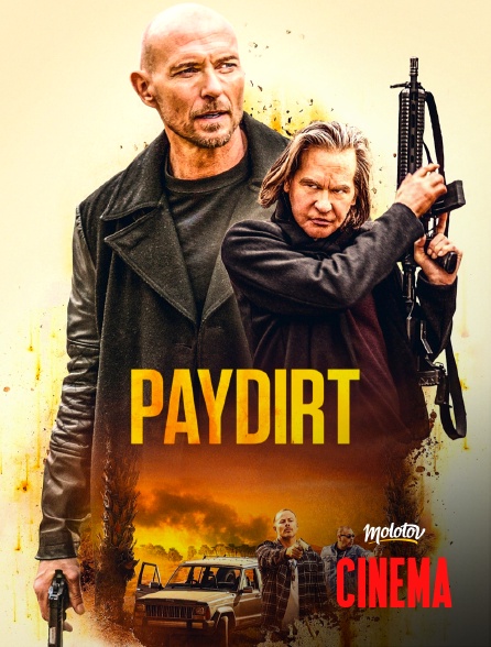 Molotov Channels Cinéma - Paydirt