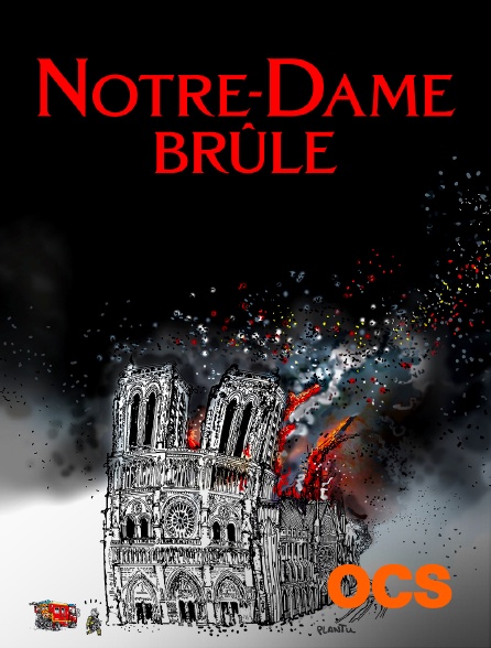 OCS - Notre-Dame brûle