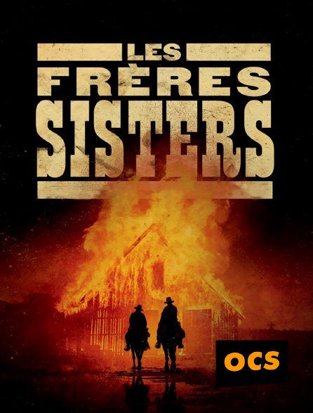 OCS - Les frères sisters