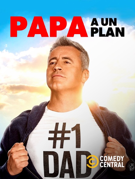 Comedy Central - Papa a un plan