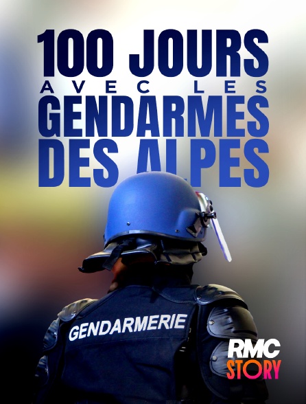 RMC Story - 100 jours avec les gendarmes des Alpes