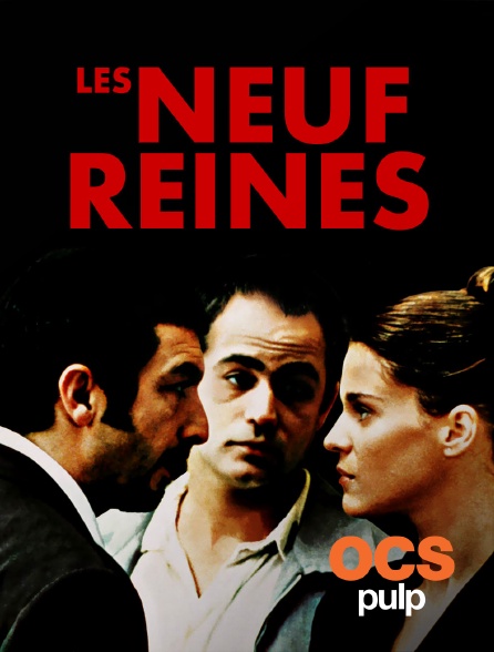 OCS Pulp - Les neuf reines