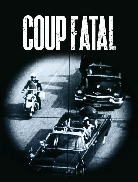 Coup Fatal