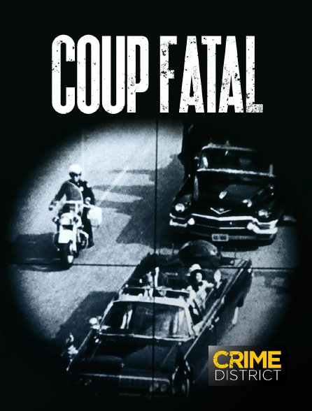 Crime District - Coup Fatal
