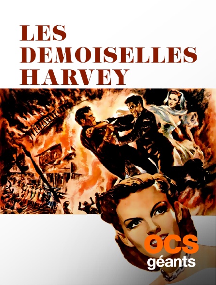 OCS Géants - Les demoiselles Harvey