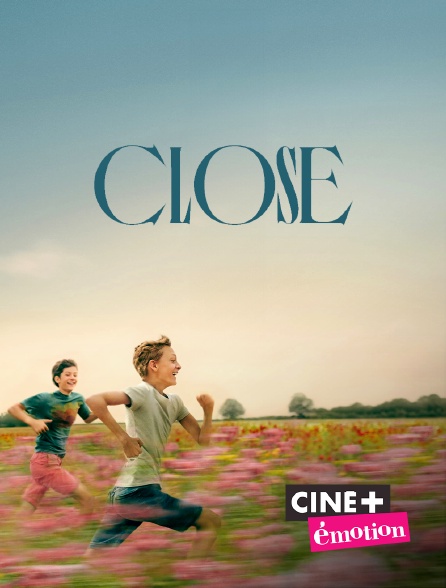 Ciné+ Emotion - Close