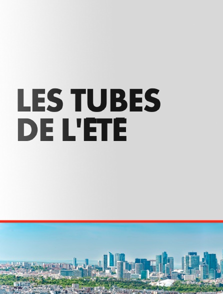 Les tubes de l'été, les années 2000