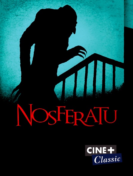 Ciné+ Classic - Nosferatu