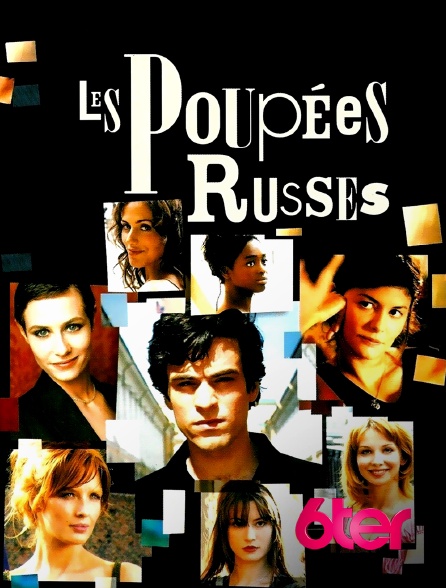 6ter - Les poupées russes