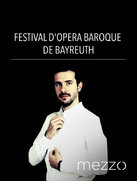 Mezzo - Festival d'Opéra Baroque de Bayreuth