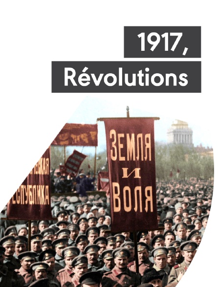 1917, Révolutions