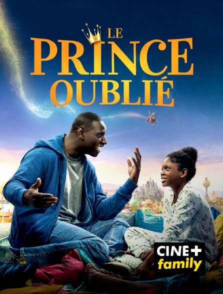 CINE+ Family - Le prince oublié