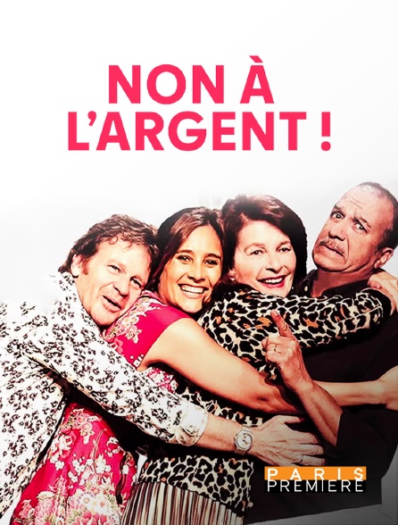 Paris Première - Non à l'argent !
