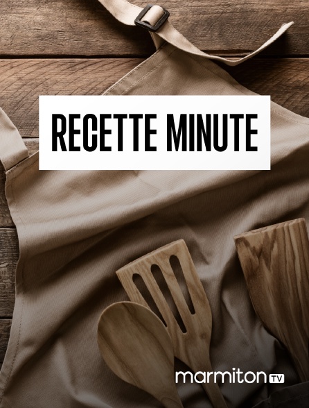 Marmiton TV - Recette minute