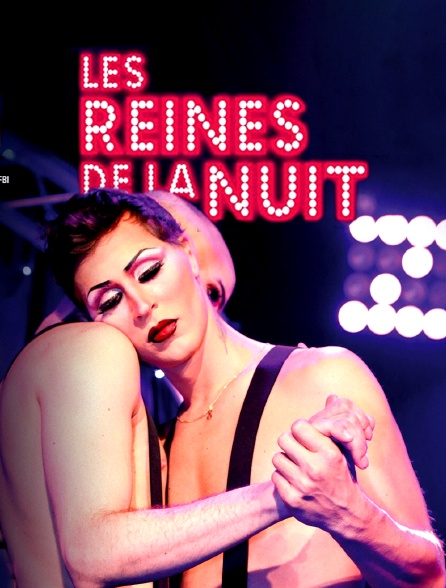 Les reines de la nuit