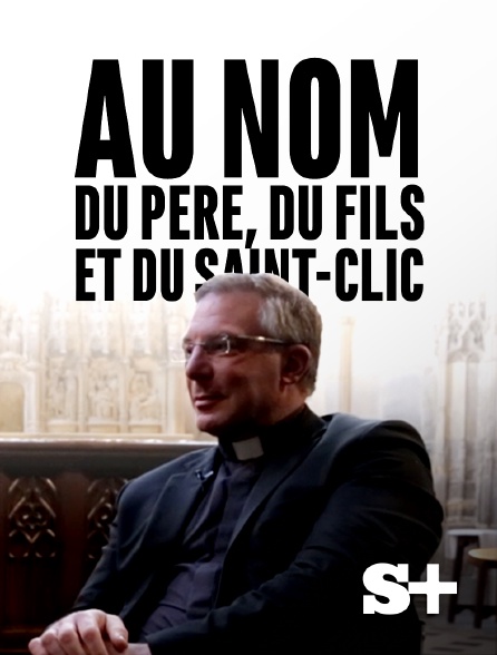 Society+ - Au nom du Père, du Fils et du Saint-Clic