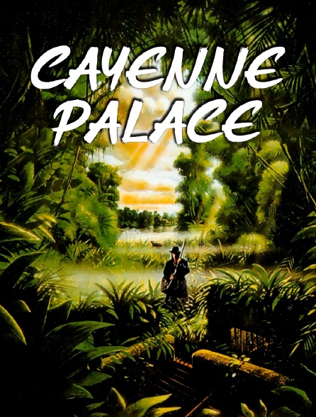 Cayenne Palace