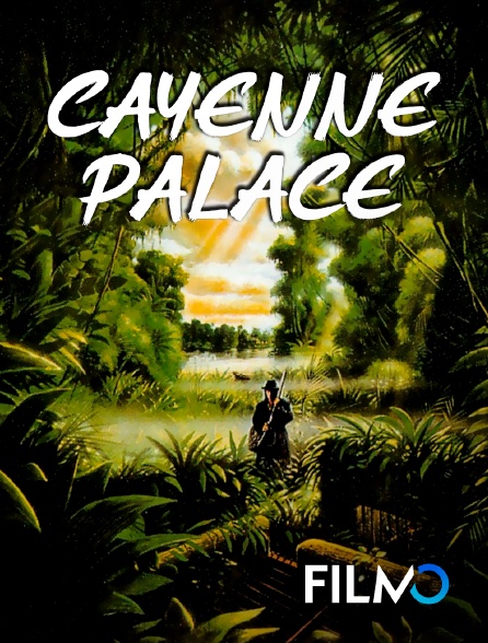 FilmoTV - Cayenne Palace