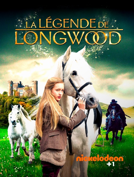 Nickelodéon +1 - La Légende de Longwood