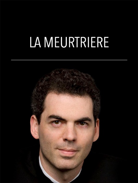 La Meurtrière