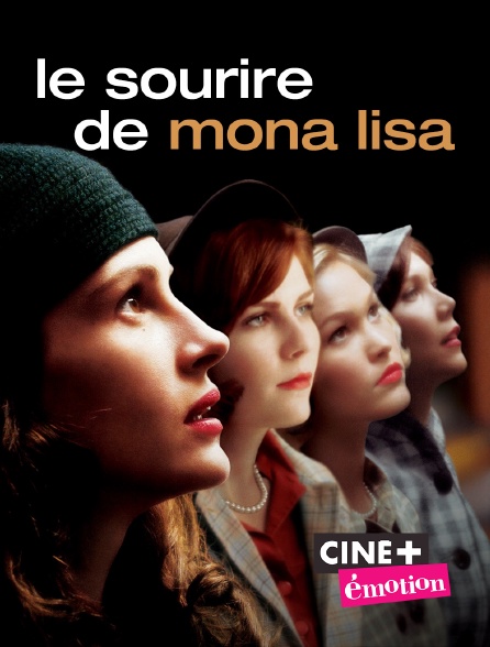 Ciné+ Emotion - Le sourire de Mona Lisa