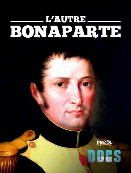 Molotov Channels Docs - L'autre Bonaparte