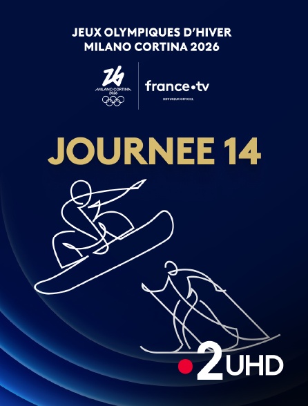 France 2 UHD - Milan-Cortina 2026 : Journée 14