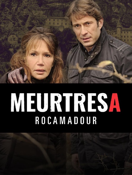 france.tv - Meurtres à Rocamadour en replay