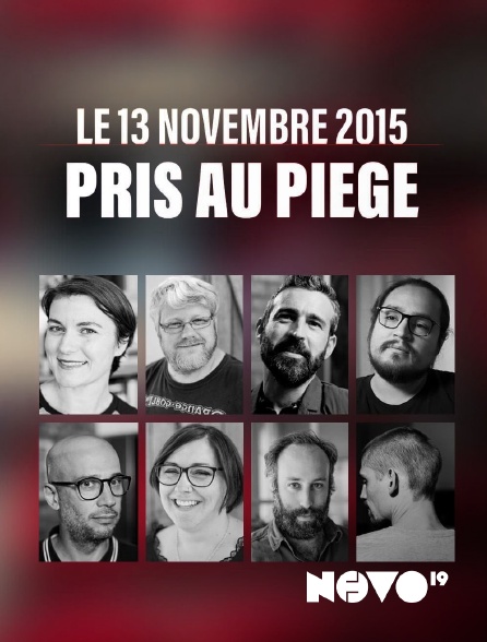 NOVO19 - Le 13 novembre 2015 : Pris au piège
