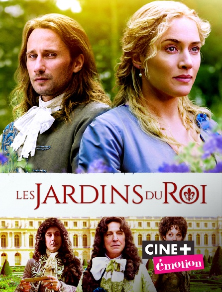 Ciné+ Emotion - Les jardins du roi