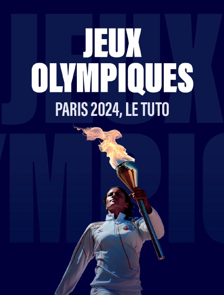 Paris 2024, le Tuto