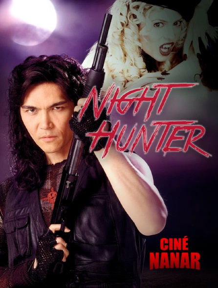 Ciné Nanar - Night Hunter