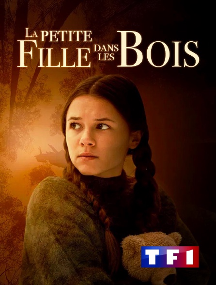 TF1 - La petite fille dans les bois