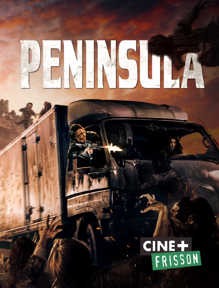 Ciné+ Frisson - Peninsula