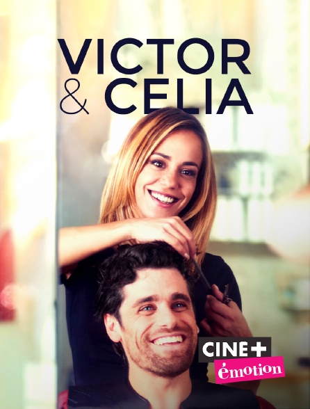 Ciné+ Emotion - Victor & Célia