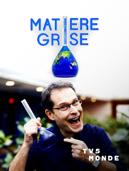 TV5MONDE - Matière grise