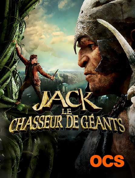 OCS - Jack le chasseur de géants