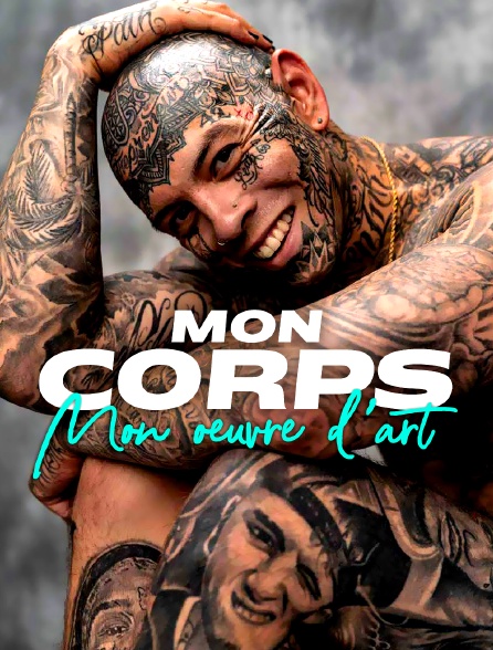 Mon corps, mon oeuvre d'art