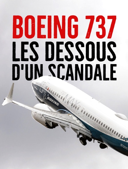 Boeing 737 : les dessous d'un scandale