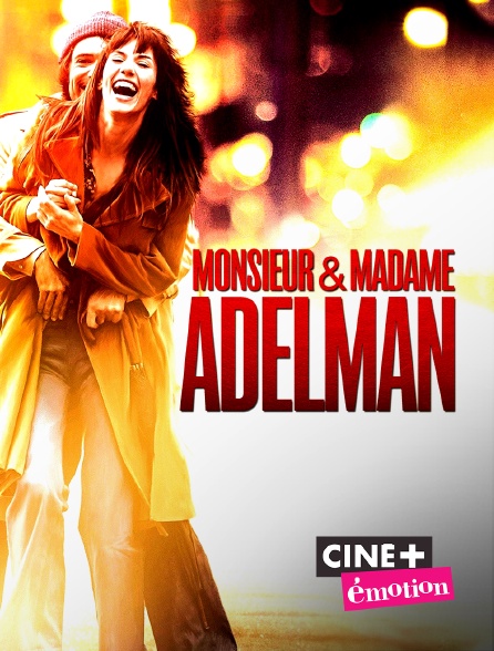 Ciné+ Emotion - Monsieur & madame Adelman
