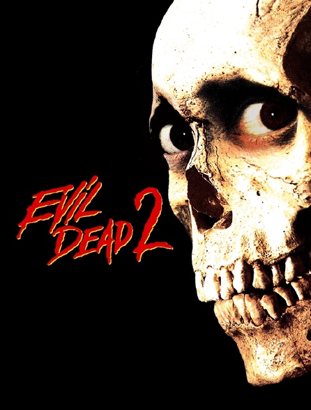 Evil Dead 2 Streaming Vostfr Evil Dead 2 en Streaming - Molotov.tv