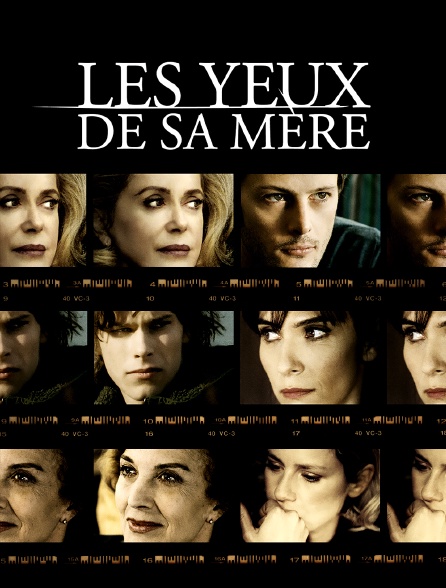 Les yeux de sa mère