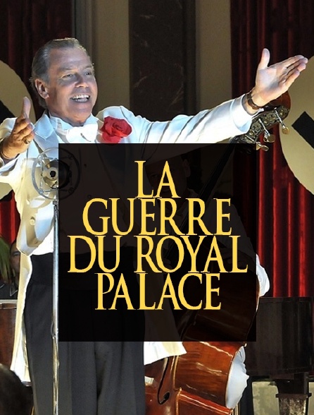 La guerre du Royal Palace